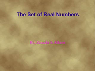 The Set of Real Numbers   ,[object Object]