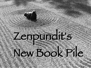 Zenpundit's New Book Pile 