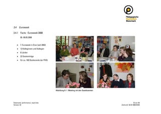 Zentrum 2 Performance Report 2008