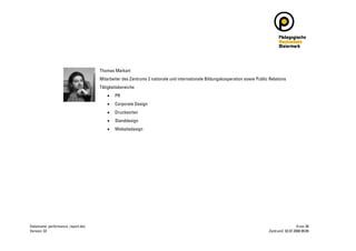 Zentrum 2 Performance Report 2008