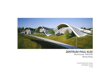 Zentrum Paul Klee, Renzo Piano