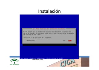 Instalación




www.cica.es
 