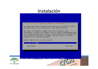 Instalación




www.cica.es
 