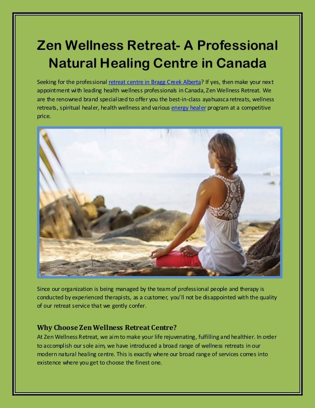 Zen Wellness Retreat A Professional Natural Healing Centre In Canada