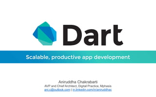 Aniruddha Chakrabarti
AVP and Chief Architect, Digital Practice, Mphasis
ani.c@outlook.com | in.linkedin.com/in/aniruddhac
 