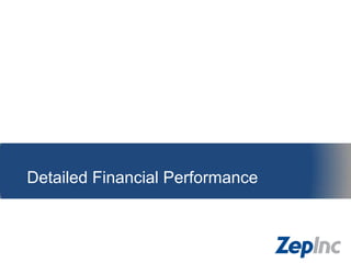 Detailed Financial Performance
 