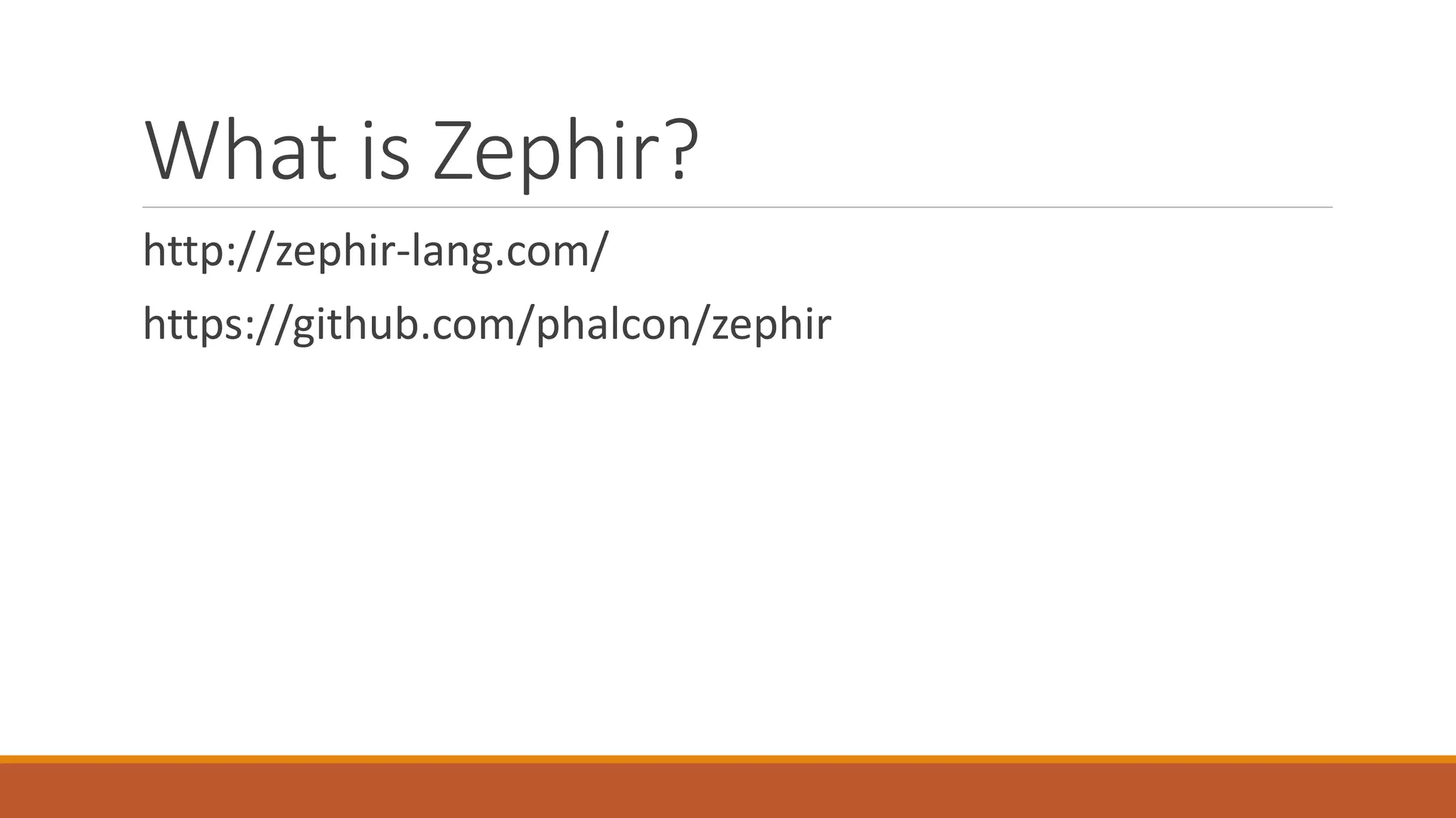 What is Zephir?
http://zephir-lang.com/
https://github.com/phalcon/zephir
 