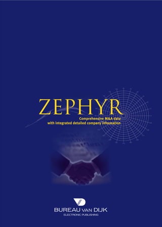 ZEPHYR              Comprehensive M&A data
with integrated detailed company information
 