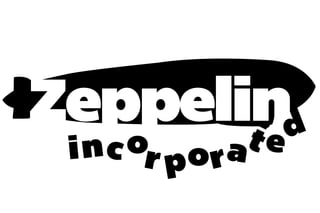 Zeppelin
 