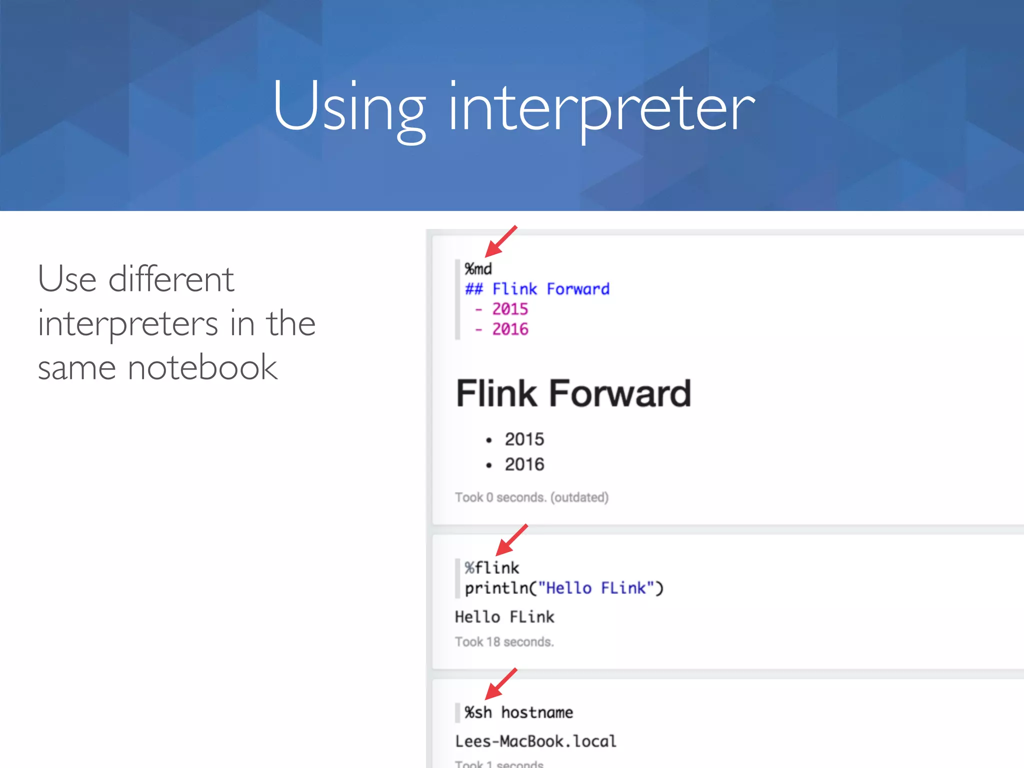 Using interpreter Use different interpreters in the same notebook 