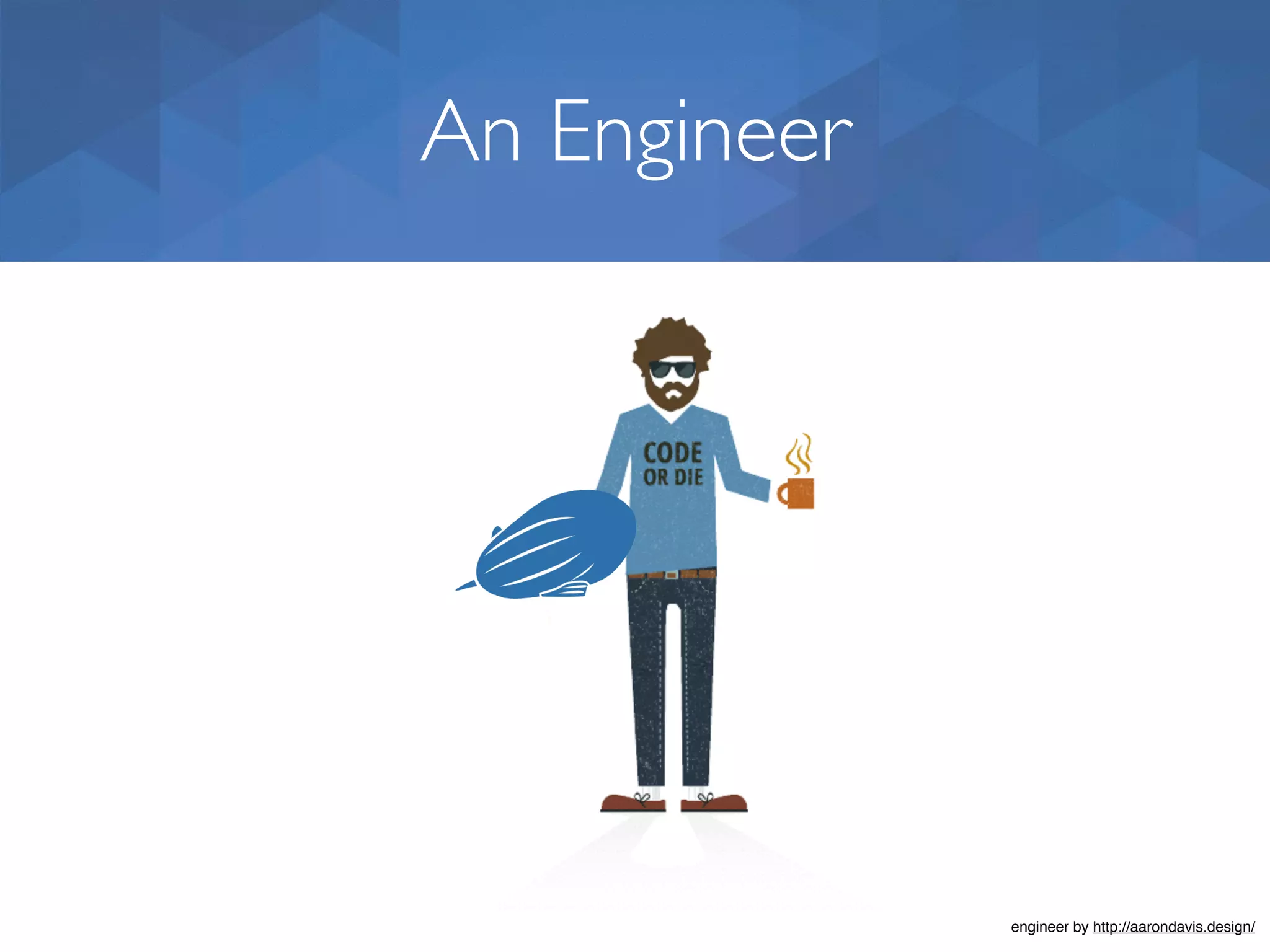 An Engineer engineer by http://aarondavis.design/ 