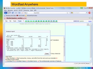 Wordfast Anywhere




                    zerfass@zaac.de
 
