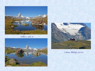 Cabane Fluhlalp 2616 m. Stellisee 2583 m. 