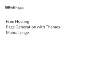 Free Hosting
Page Generation with Themes
Manual page
 