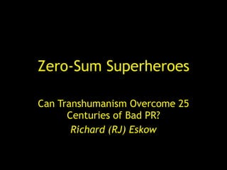 Zero Sum Superheroes V3 | PPT