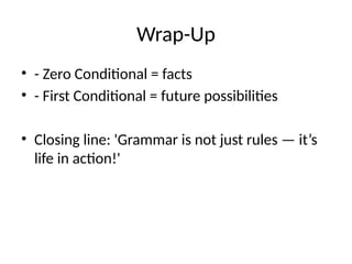 Zero_and_First_Conditional_Demo_Revised.pptx
