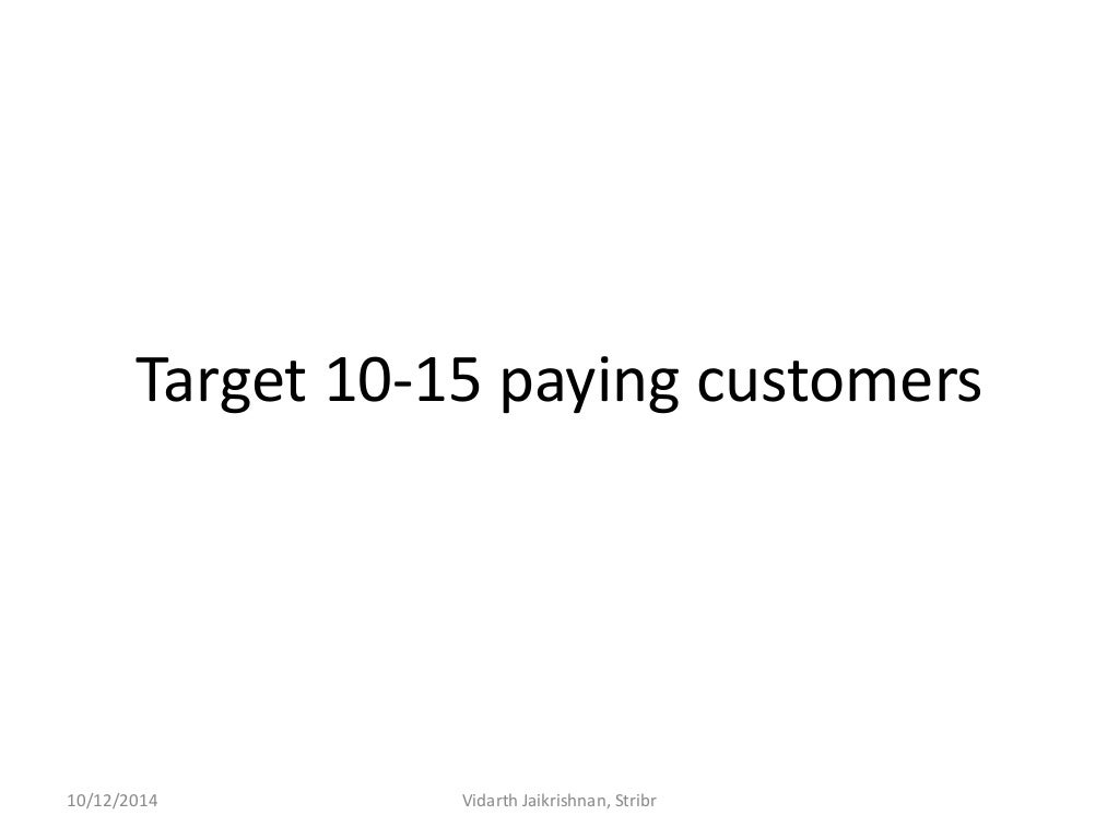 Target 1015 paying customers 10/12/2014