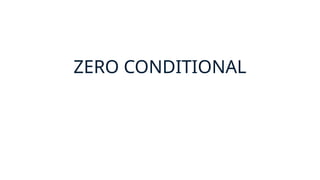 Comprehensive Guide to English Conditionals: Zero Conditional Explained ...