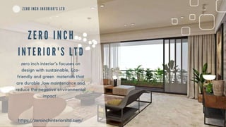 Zero Inch Interior's Ltd
