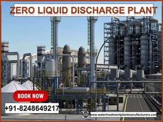 Zero Liquid Discharge Plant,Zero Liquid Discharge System,ZLD Plant Manufacturers,Industrial ZLD Plant,Chennai.pptx