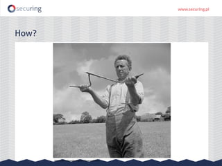 How?
https://en.wikipedia.org/wiki/Dowsing#Rods
 
