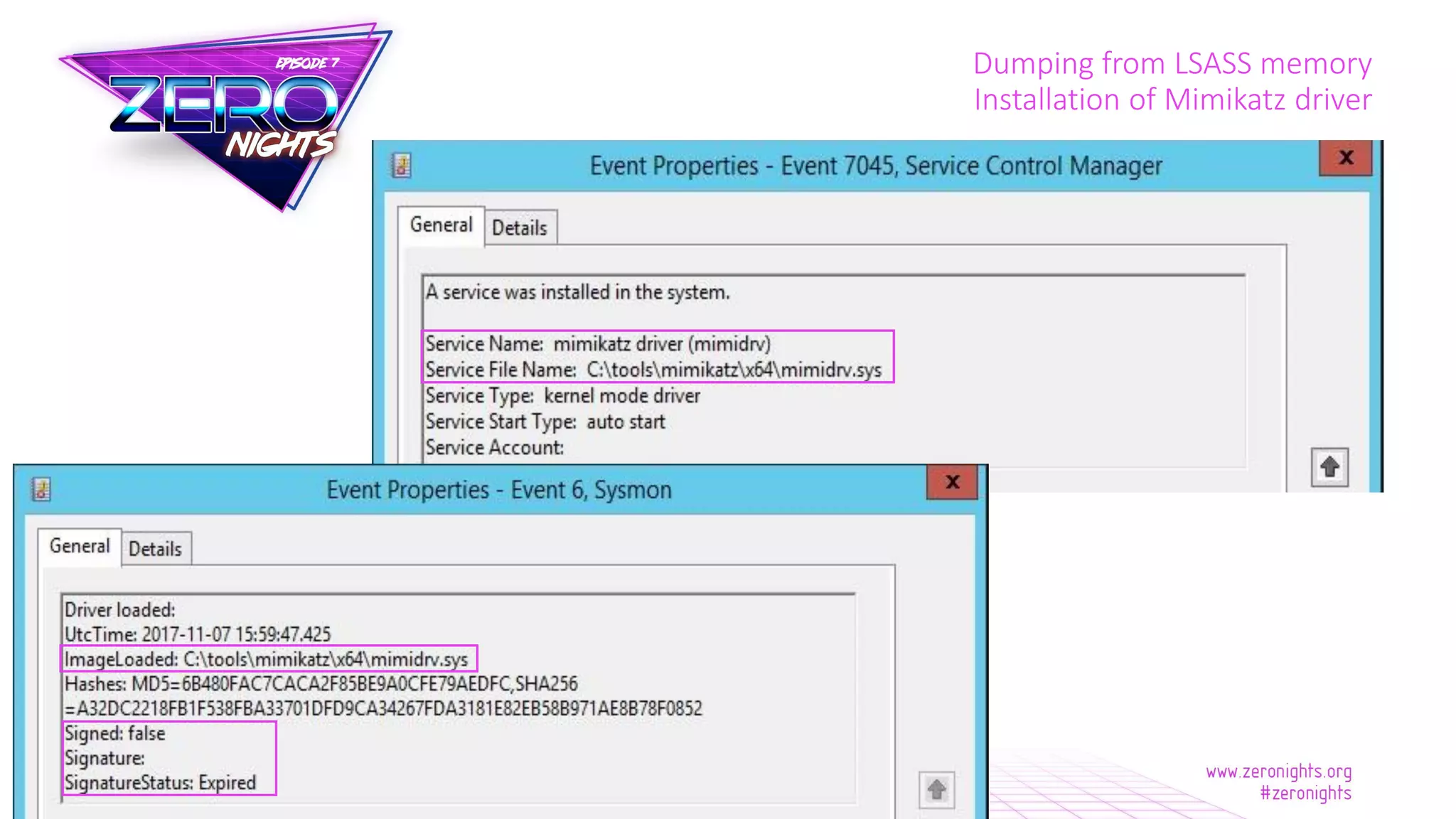 Dumping from LSASS memory
Installation of Mimikatz driver
 
