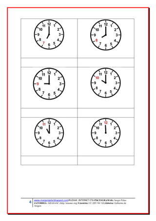 4 www.margarigela.blogspot.comIRUDIAK: INTERNET ETA PIKTOGRAMAK: Sergio Palao
JATORRIA: ARASAAC (http://arasaac.org) Lizentzia: CC (BY-NC-SA)Jabetza: Gobierno de
Aragon
 