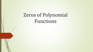 Zeros of polynomial functions | PPT