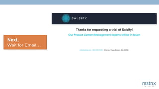 Next,
Wait for Email…
 