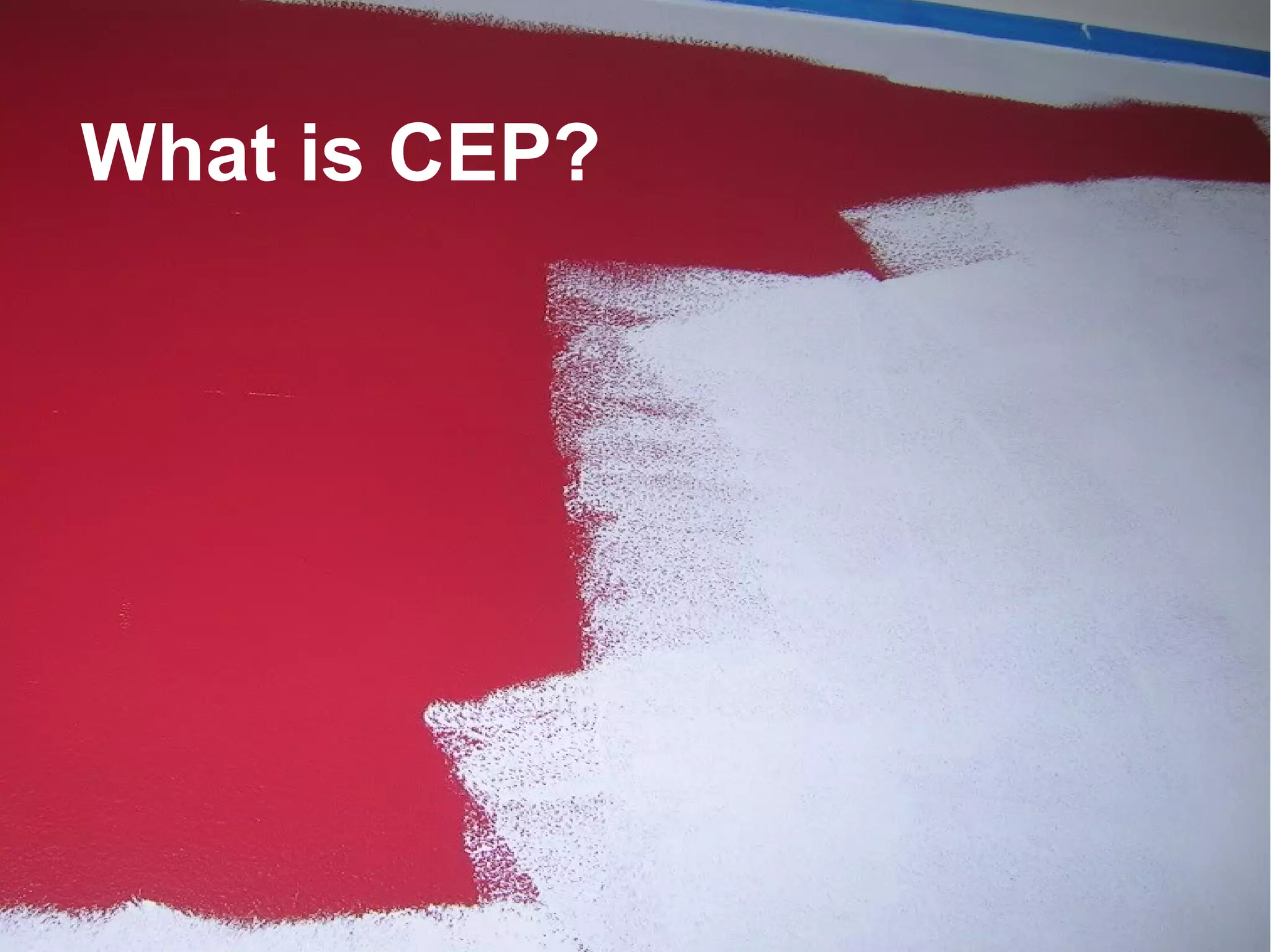 What is CEP?

12

 