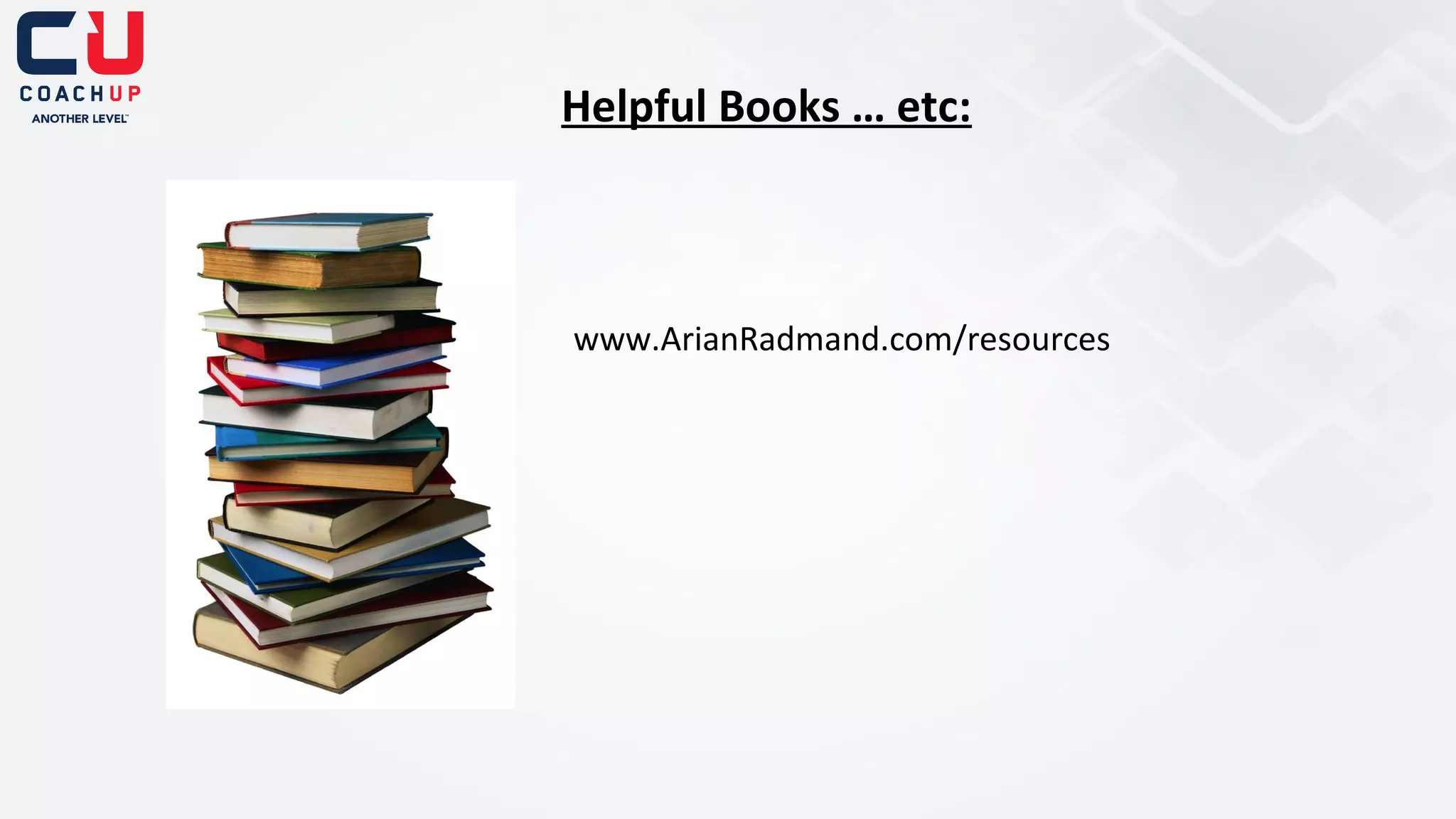 Helpful Books … etc:

www.ArianRadmand.com/resources

 