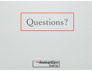 Questions?
 
