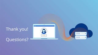 Thank you!
Questions?
 