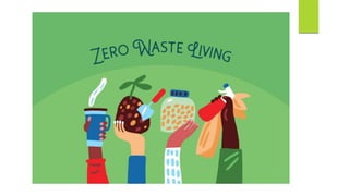 Zero Waste | PPTX