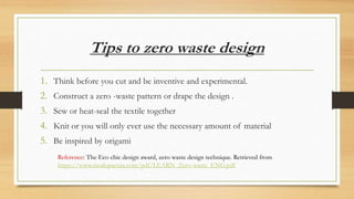 Zero waste designing in textile by priyanka lamba | PPTX