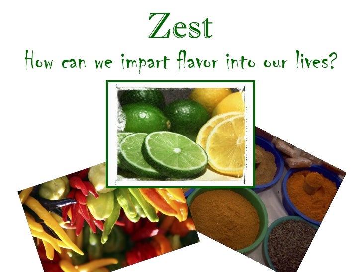 Zest