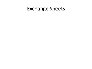 Exchange Sheets
 
