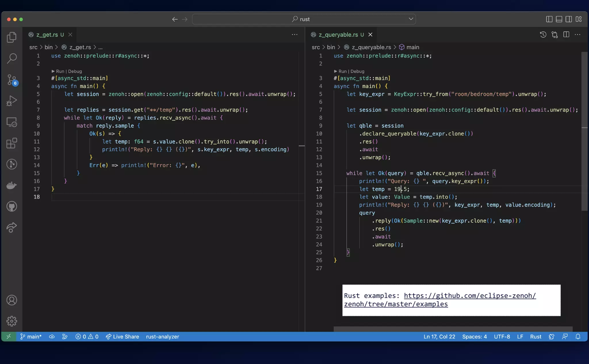 Rust examples: https://github.com/eclipse-zenoh/
zenoh/tree/master/examples
 