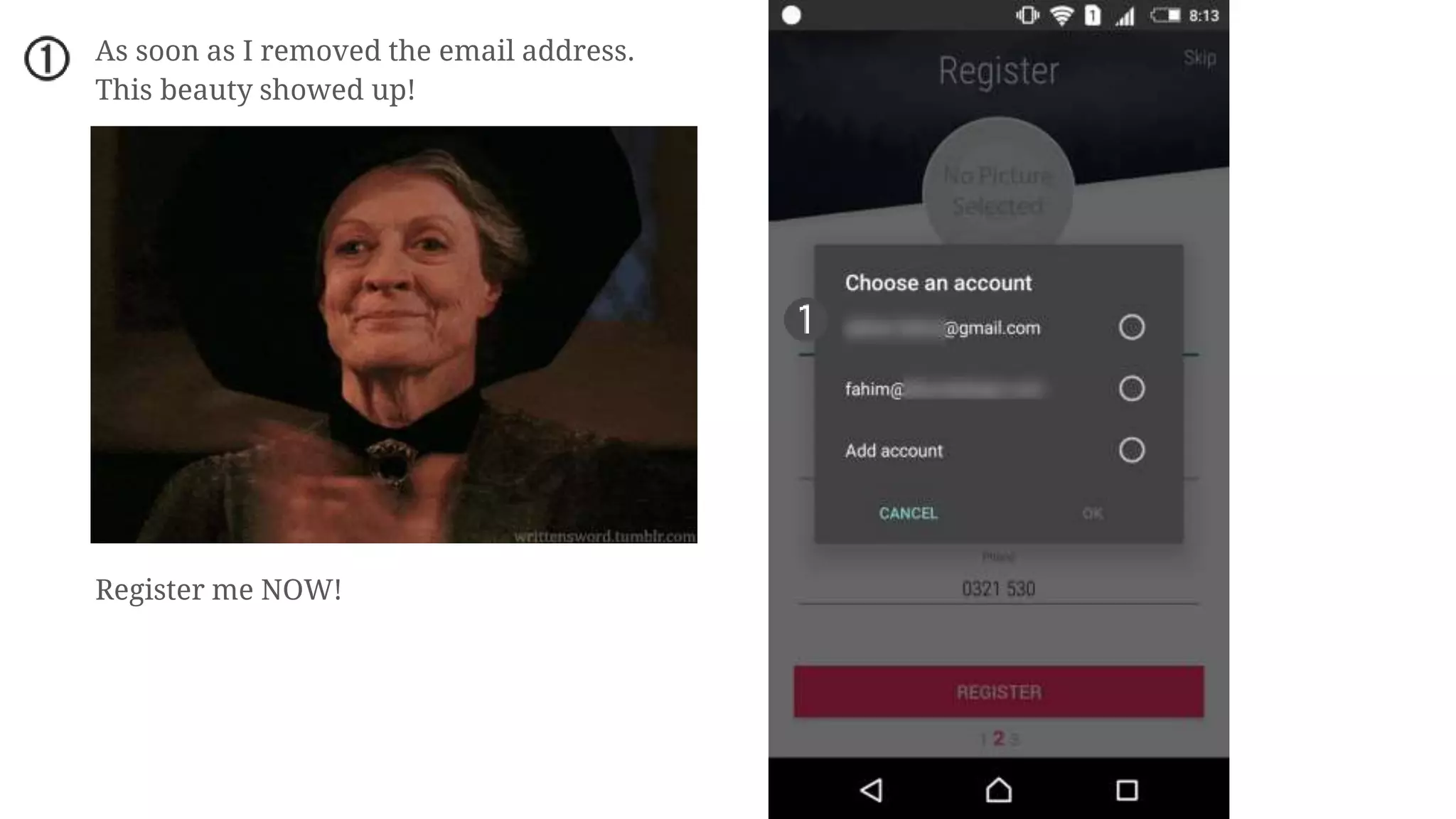 As soon as I removed the email address.
This beauty showed up!
Register me NOW!
 