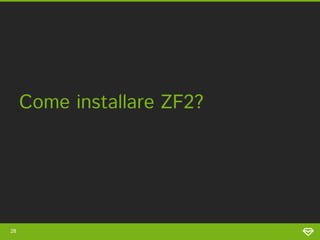 Fare con Zend Framework 2 ciò che facevo con ZF1