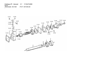 Catálogo ZF - Veicular 3.1 17-OUT-2008 
Figura 
Transmissão: 16S 1650 Nº ZF: 1297 095 020 
1 
10.272 10.260 
10.270 
10.250 
10.230 
10.240 
10.122 
10.110 
(020) 
10.160 
10.184 
10.360 
10.200 
10.210 
10.120 
10.130 
10.220 10.280 
10.290 
10.310 10.320 
10.300 
10.152 
10.334 
 