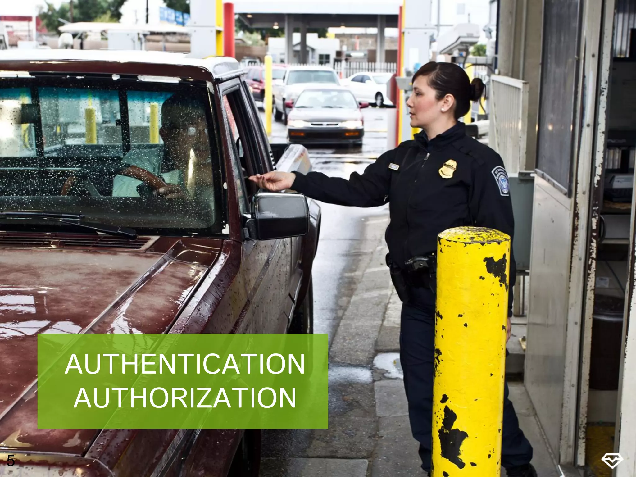 AUTHENTICATION AUTHORIZATION 5 