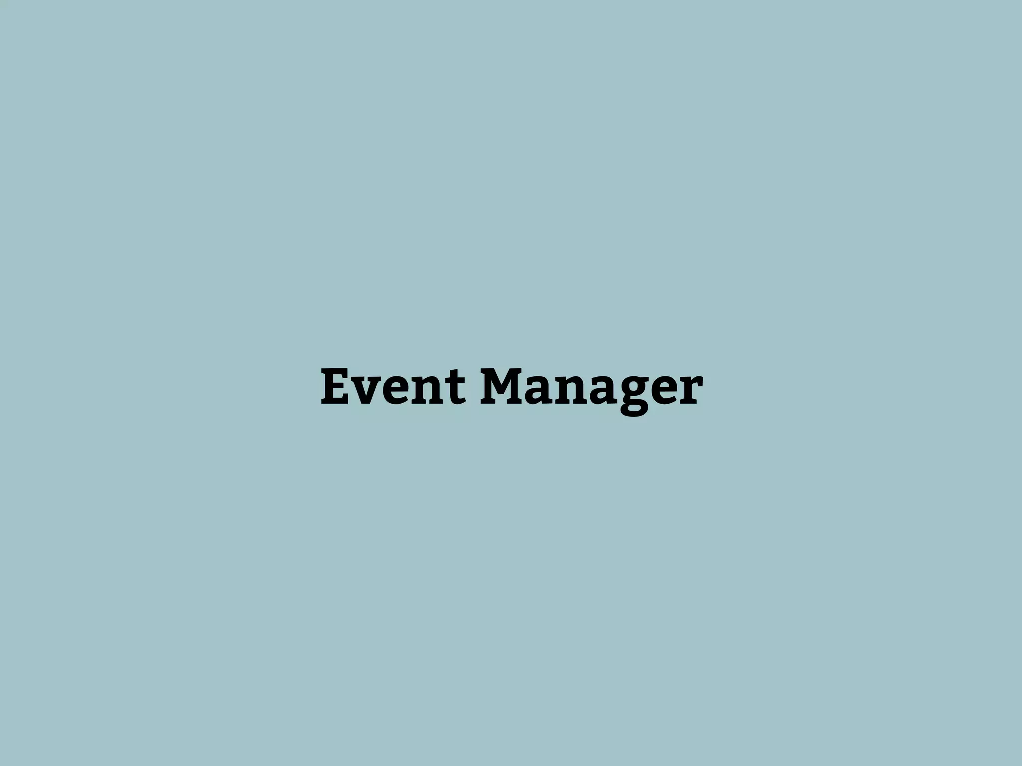 Event Manager
 