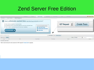 Zend Server Free Edition
 