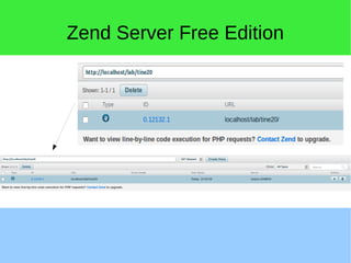 Zend Server Free Edition
 