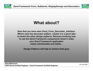 Zend Framework Form: Mastering Decorators Slide 23