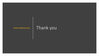Thank youwww.ict4peace.org
 
