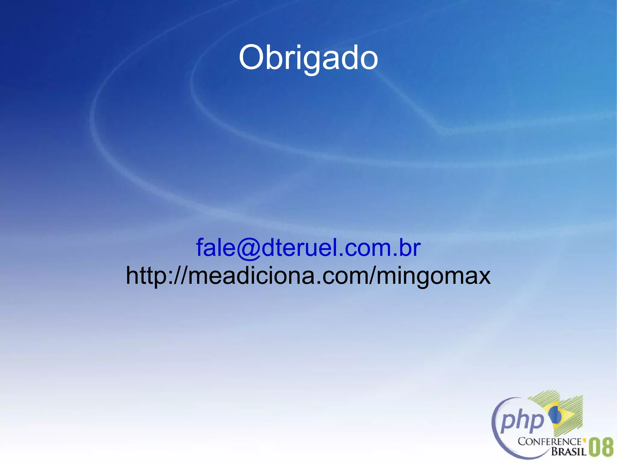 Obrigado [email_address] http://meadiciona.com/mingomax 