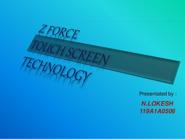air sensor touch zforce touch technology screen Z force